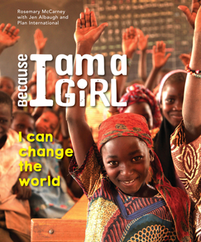 Paperback Because I Am a Girl: I Can Change the World Book