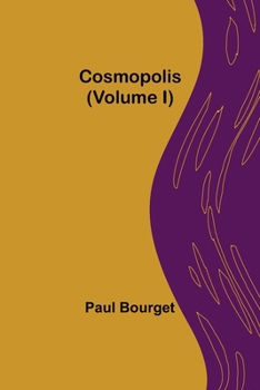 Paperback Cosmopolis (Volume I) Book