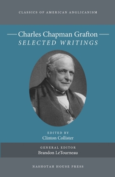 Paperback Charles Chapman Grafton: Selected Writings Book