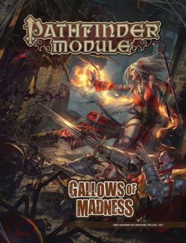 Pathfinder Module: Gallows of Madness - Book  of the Pathfinder Modules