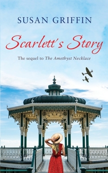 Paperback Scarlett's Story: The Sequel to The Amethyst Necklace Book