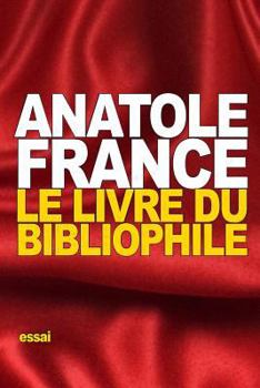 Paperback Le Livre du bibliophile [French] Book