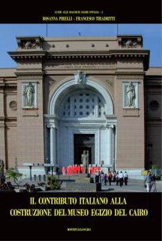 Paperback Il Contributo Italiano Alla Costruzione del Museo Egizio del Cairo Book