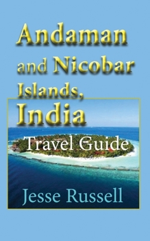 Paperback Andaman and Nicobar Islands, India: Travel Guide Book