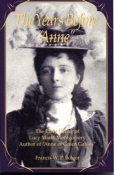 Paperback The Years Before "Anne" Book