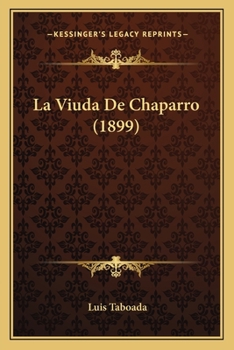 Paperback La Viuda De Chaparro (1899) [Italian] Book