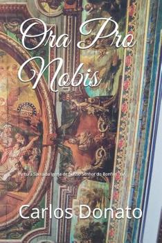 Paperback Ora Pro Nobis [Portuguese] Book