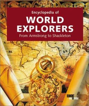 Hardcover Encyclopedia of World Explorers: From Armstrong to Shackleton Book