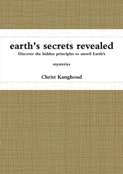 earth's serets revealed