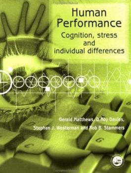 Paperback Human Performance: Cognition, Stress and Individual Differences Book