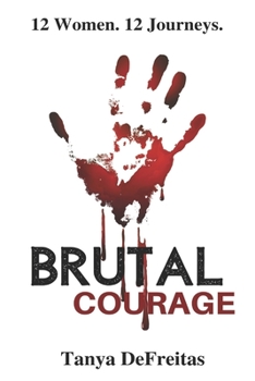 Paperback Brutal Courage Book