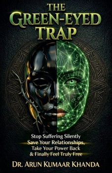 The Green Eyed Trap (Success and Transformation)
