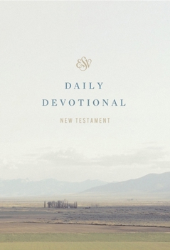 Paperback ESV Daily Devotional New Testament: Through the New Testament in a Year (Paperback) Book