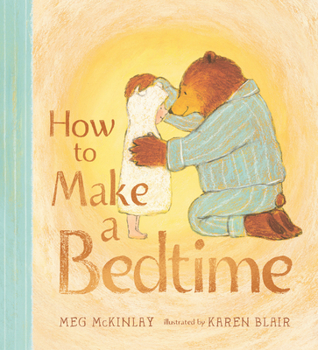 Hardcover How to Make a Bedtime Book