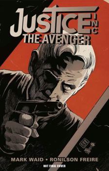 Justice, Inc.: The Avenger - Book  of the Justice Inc: The Avenger