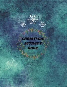 Paperback Christmas Activity Book: christmas activity book, special activity /coloring page, maze, wordsearch, soduku;glossy cover, 7-13years;116pages,8. Book