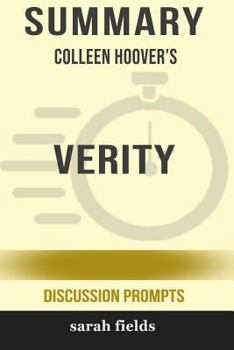 Paperback Summary: Colleen Hoover's Verity (Discussion Prompts) Book