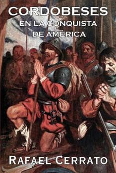 Paperback Cordobeses: En la conquista de América [Spanish] Book