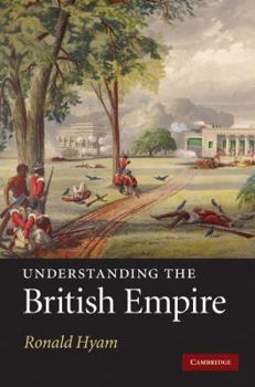 Hardcover Understanding the British Empire Book