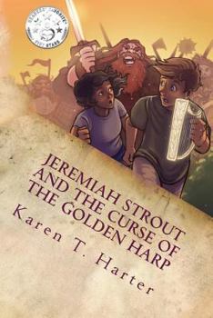 Jeremiah Strout and The Curse of The Golden Harp
