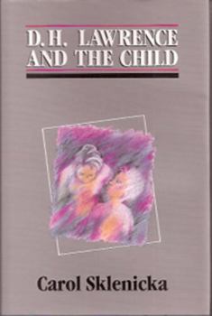 Hardcover D. H. Lawrence and the Child Book