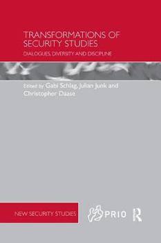 Paperback Transformations of Security Studies: Dialogues, Diversity and Discipline Book