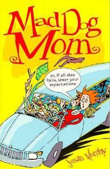 Paperback Mad Dog Mom Book