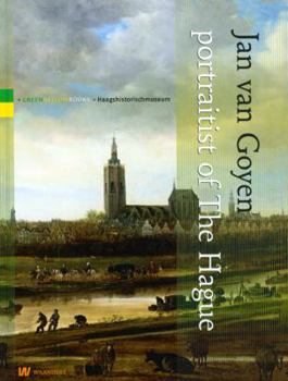 Hardcover Jan Van Goyen: Portraitist of the Hague Book