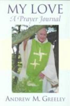 Paperback My Love: A Prayer Journal Book