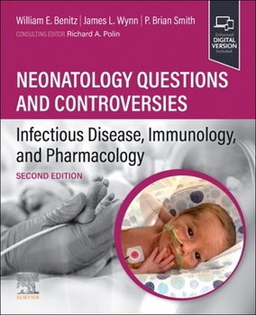 Paperback Neonatology Questions and Controversies: Infectious Disease, Immunology, and Pharmacology Book