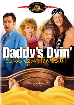 DVD Daddy's Dyin' ... Who's Got The Will? Book