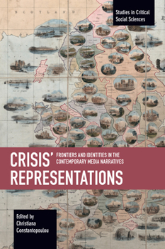 Paperback Crisis' Representations: Frontiers and Identities in the Contemporary Media Narratives Book