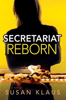 Hardcover Secretariat Reborn Book