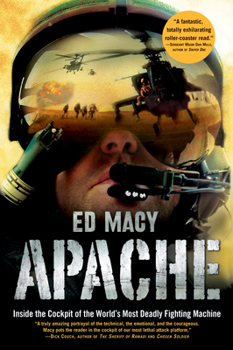Paperback Apache: Inside the Cockpit of the World's Most Deadly Fighting Machine Book