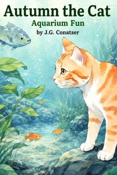 Autumn the Cat: Aquarium Fun