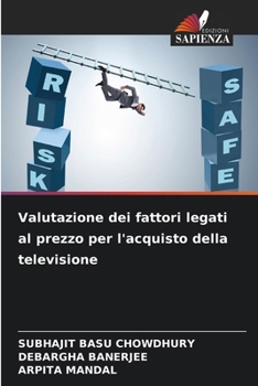 Valutazione dei fattori legati al prezzo per l'acquisto della televisione (Italian Edition)