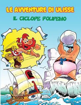 Paperback Le Avventure di Ulisse: Il Ciclope Polifemo [Italian] Book