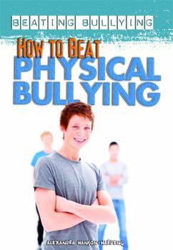 Library Binding How to Beat Physical Bullying Book