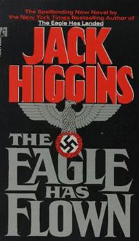 The Eagle Has Flown - Book #4 of the Liam Devlin