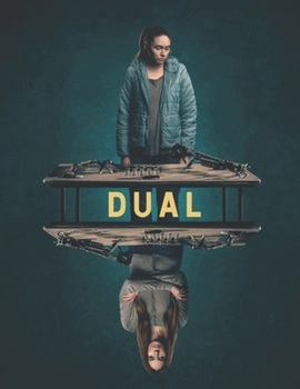 Dual : Screenplay