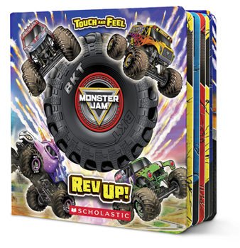 Paperback Monster Jam: REV Up! a Touch-And-Feel Book