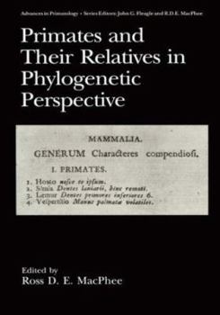 Hardcover Primates and Their Relatives in Phylogenetic Perspective Book