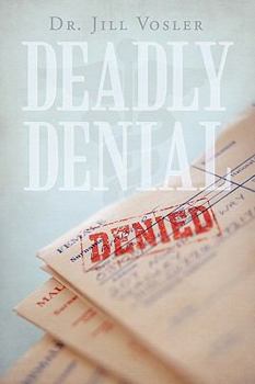 Paperback Deadly Denial Book
