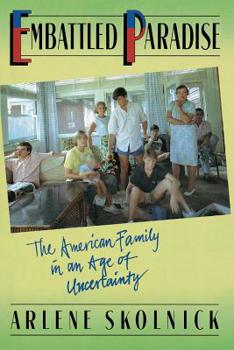 Paperback Embattled Paradise: The American Family in an Age of Uncertainty Book