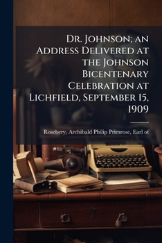 Paperback Dr. Johnson; an address delivered at the Johnson bicentenary celebration at Lichfield, September 15, 1909 Book