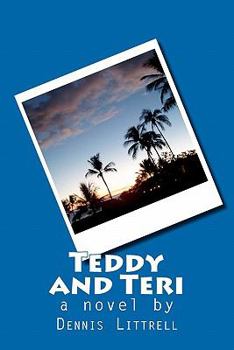 Paperback Teddy and Teri: a novel by Book