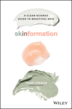 Paperback Skinformation: A Clean Science Guide to Beautiful Skin Book