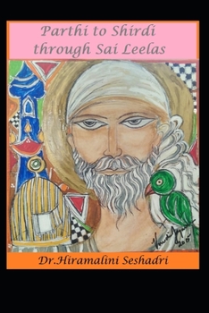 Paperback Parthi to Shirdi through Sai Leelas Book