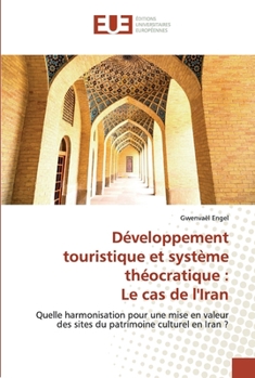 Paperback Développement touristique et système théocratique: Le cas de l'Iran [French] Book