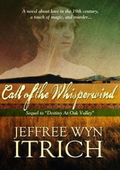 Call of the Whisperwind - Book #2 of the Bradshaw Family Saga 